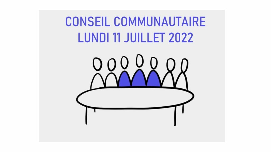 Conseil Communautaire – lundi 11 juillet 2022 à 19h00