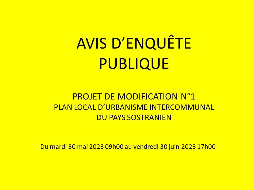 AVIS ENQUÊTE PUBLIQUE - MODIFICATION N°1 DU PLUi DU PAYS SOSTRANIEN