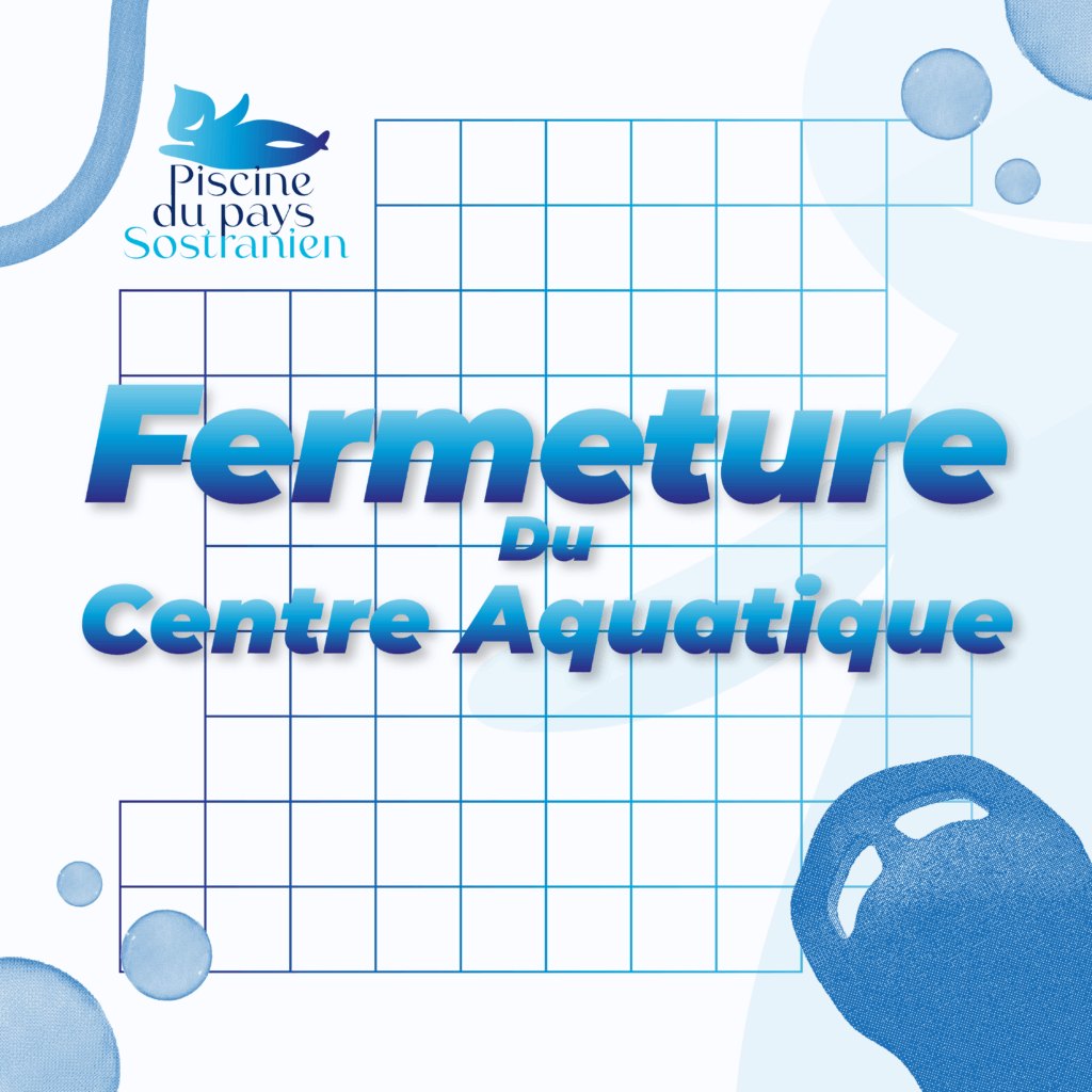 Fermeture du Centre Aquatique du 19 Décembre 2025 au 4 Janvier 2026 inclus